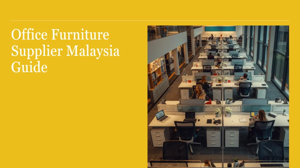 How to Source Office Furniture for Corporate Fit-Outs in Malaysia